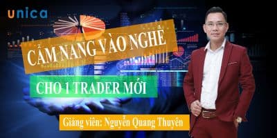 Cẩm Nang Vào Nghề Cho Một Trader Mới